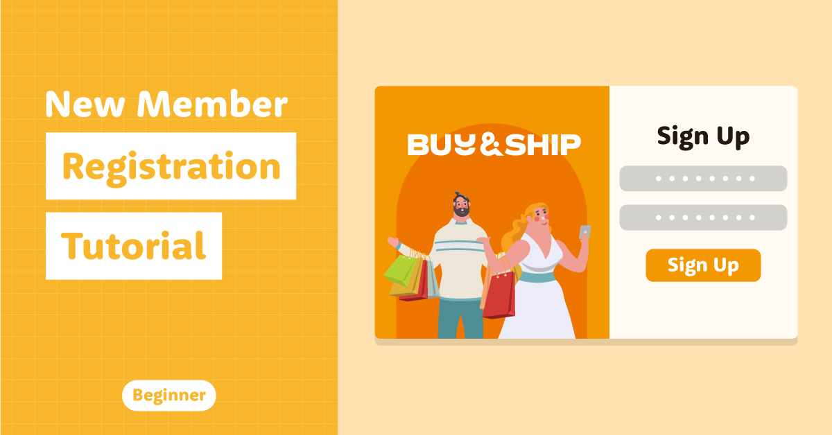 image of 'Buy&Ship New Member Registration Tutorial'