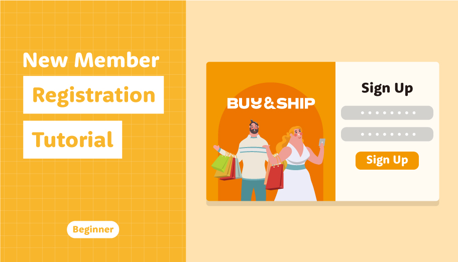 image of 'Buy&Ship New Member Registration Tutorial '